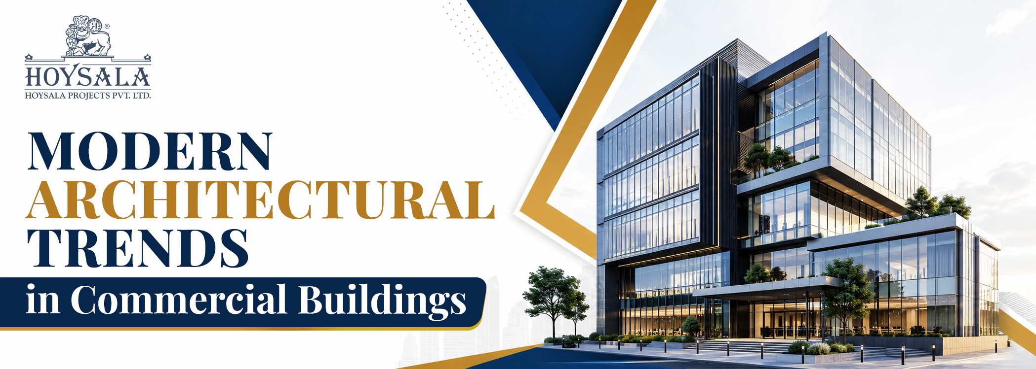 Modern Architectural Trends in Commercial Buildings